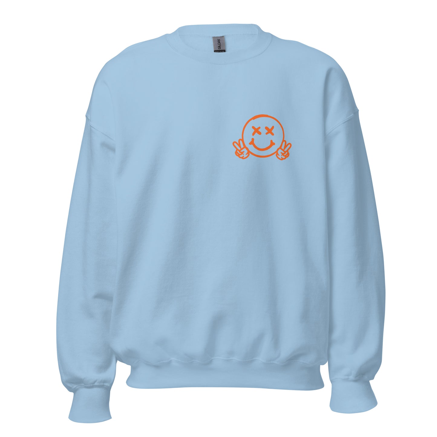 Men's Smiley Face (X) Light Blue Sweatshirt, Orange Text. "Have A Good Day" on Back