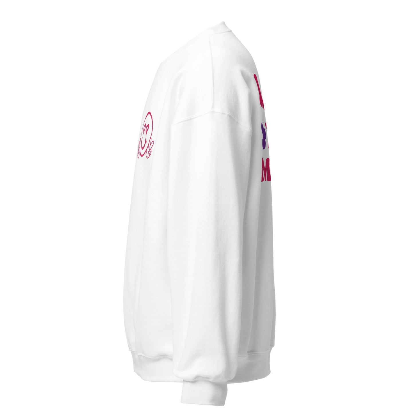 Unisex Smiley Face White Sweatshirt. "I Love You More" on back