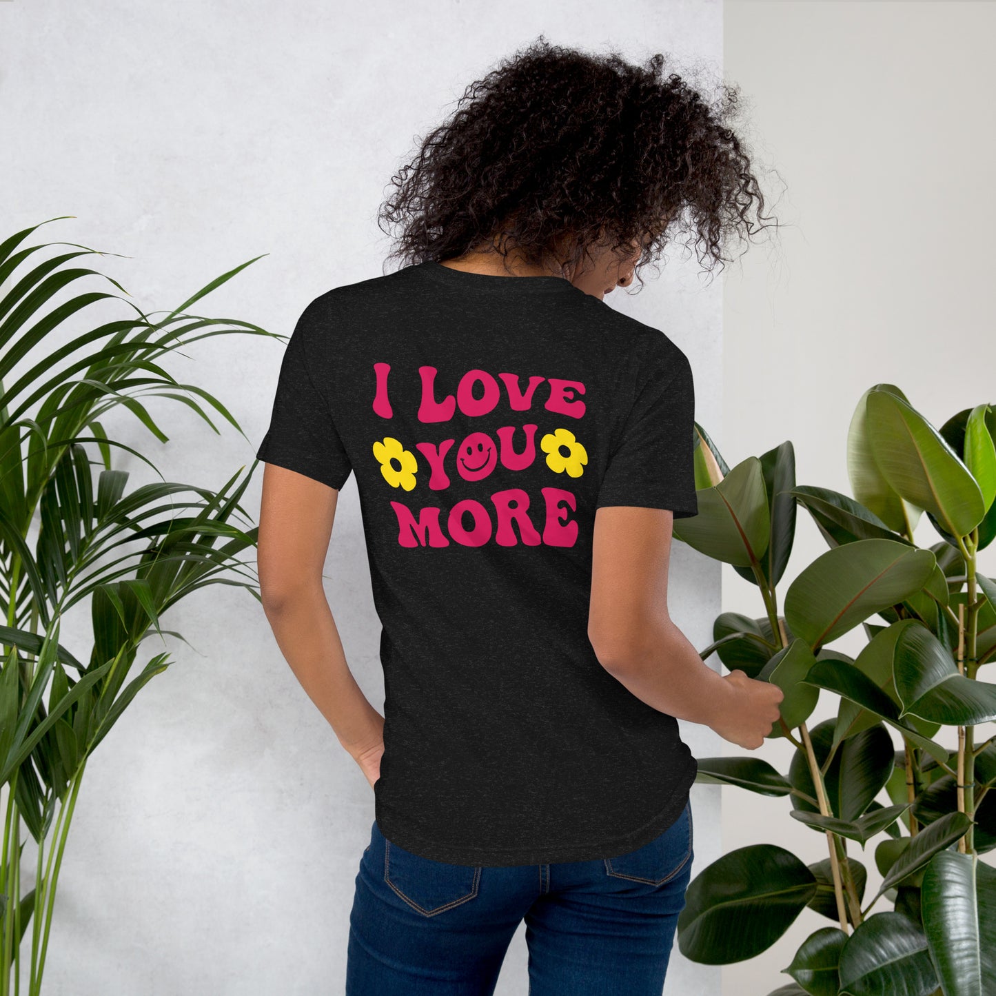 Unisex Smiley Face Black T-Shirt, "I Love You More" on Back