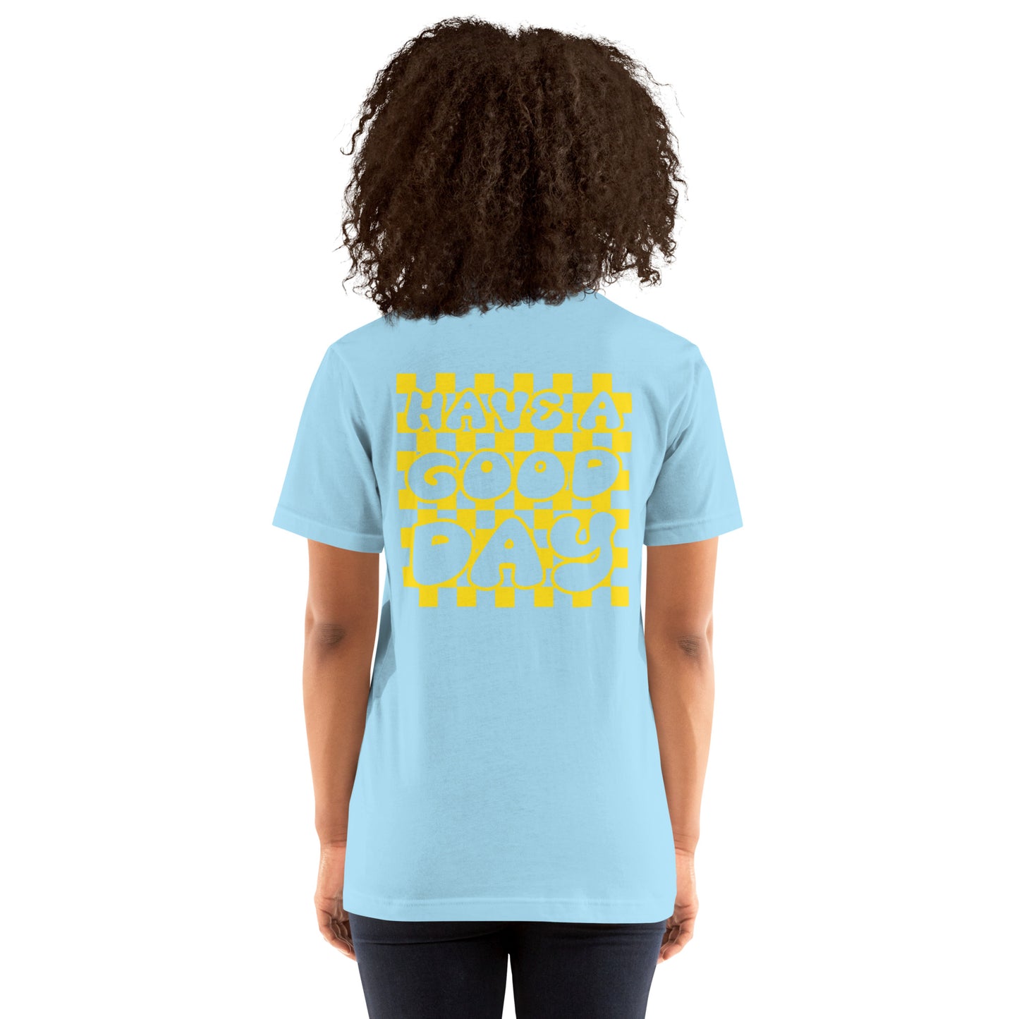 Women's Smiley Face / Happy Face T-Shirt. Yellow Text with "Have A Good Day" on Back