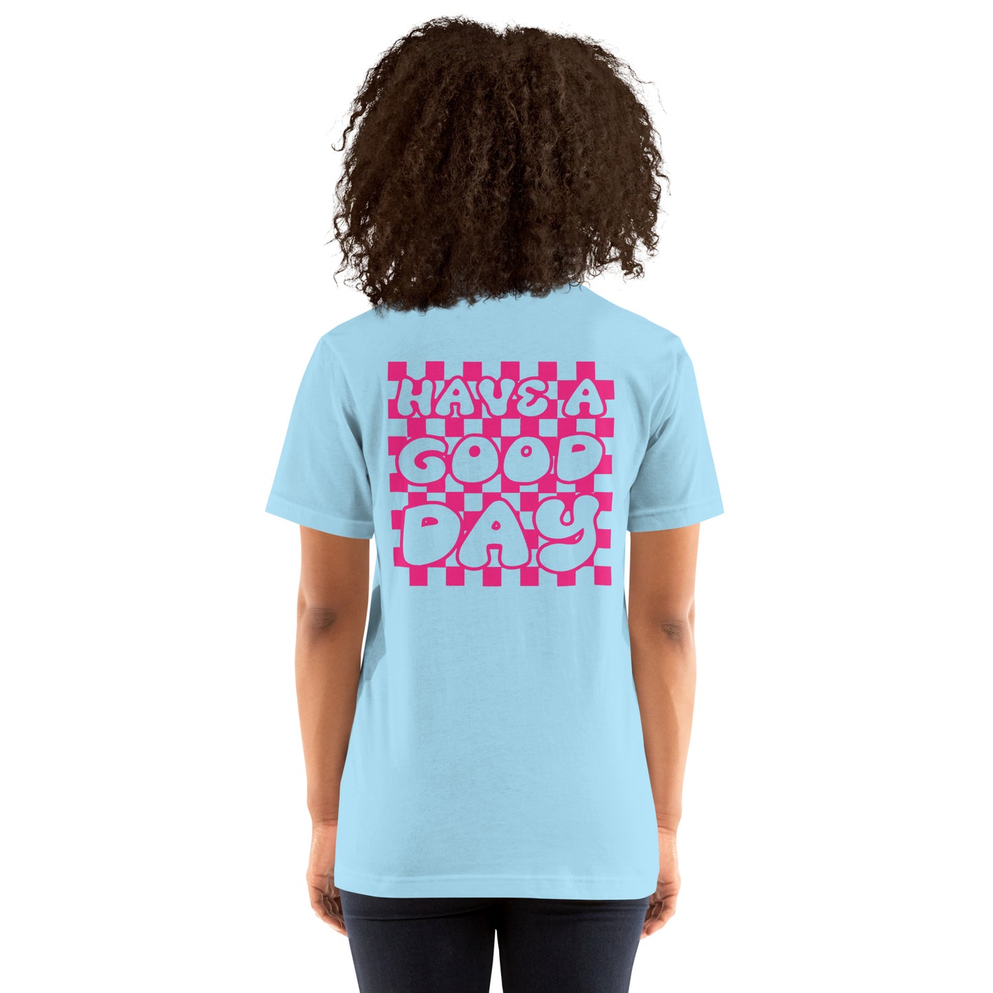 Women's Smiley Face / Happy Face T-Shirt. Hot Pink Text with "Have A Good Day" on Back